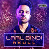 Laal Bindi - Akull